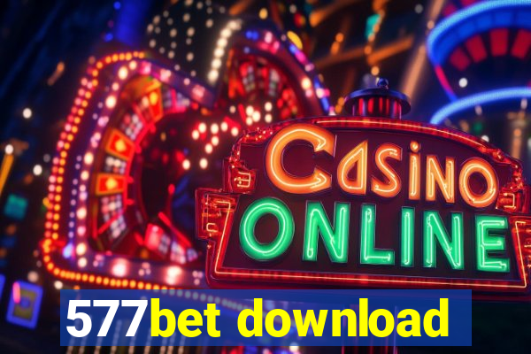 577bet download