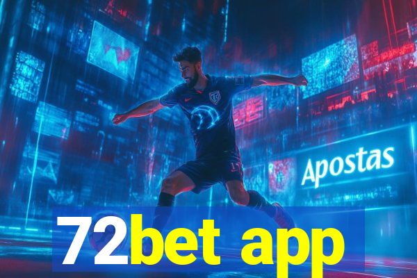72bet app