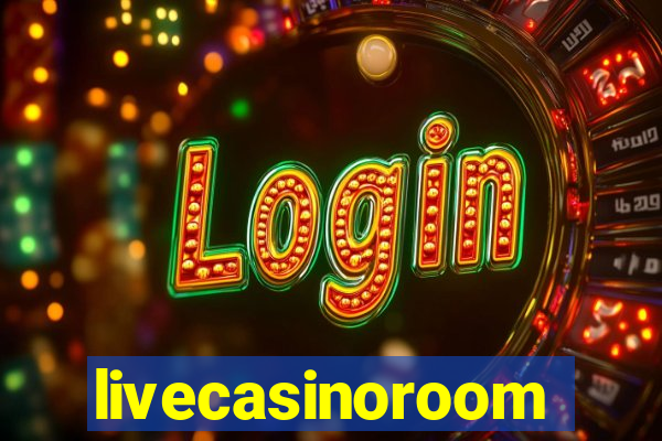 livecasinoroom