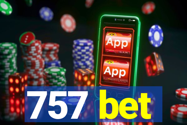 757 bet