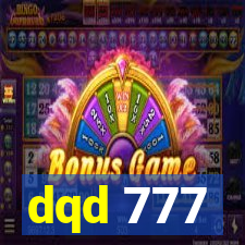 dqd 777