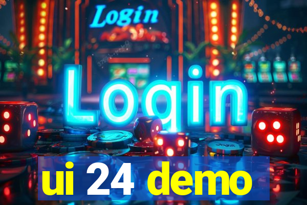 ui 24 demo