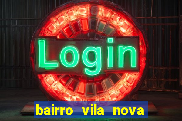 bairro vila nova campo grande rj