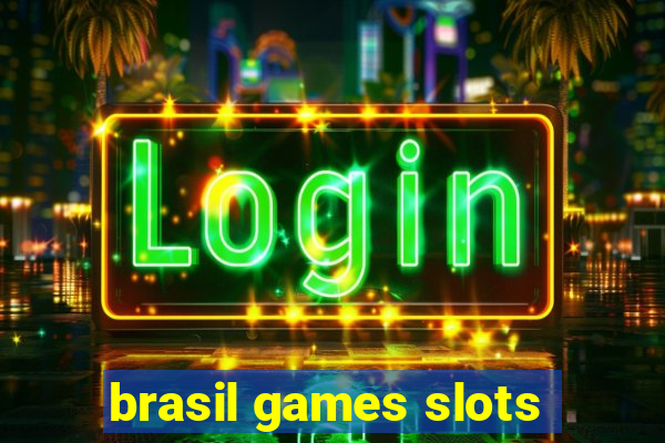 brasil games slots