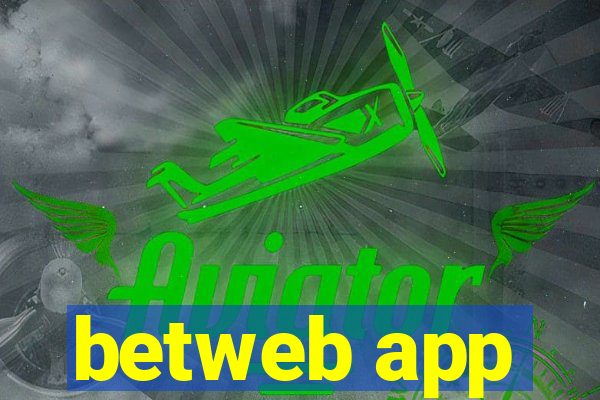 betweb app