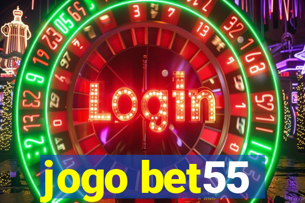 jogo bet55