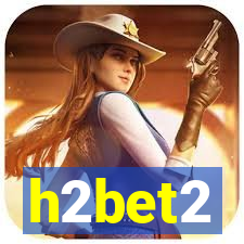 h2bet2
