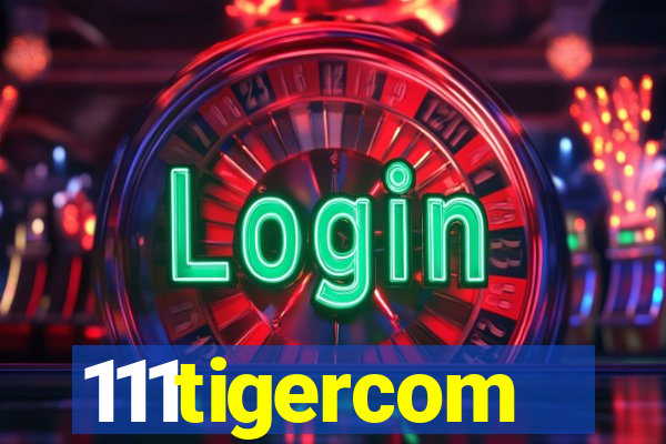111tigercom