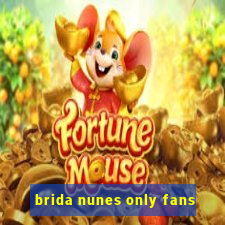 brida nunes only fans