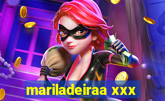 mariladeiraa xxx