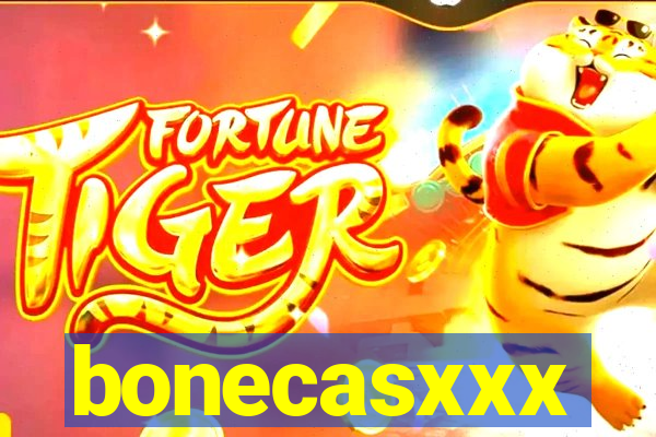 bonecasxxx