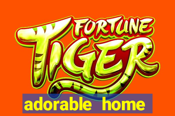 adorable home quanto tempo demora para voltar do trabalho