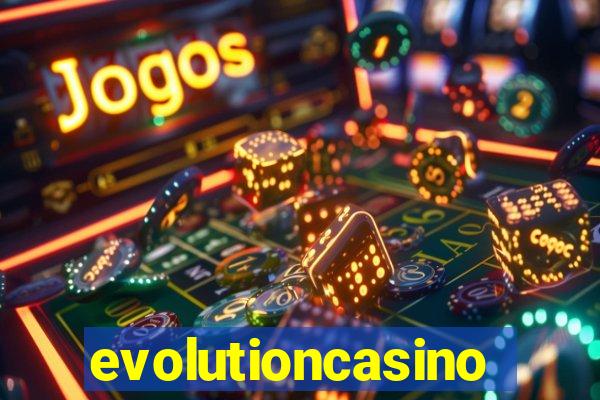 evolutioncasino