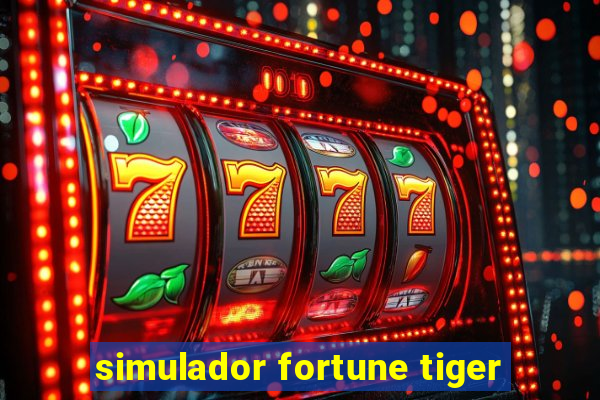 simulador fortune tiger