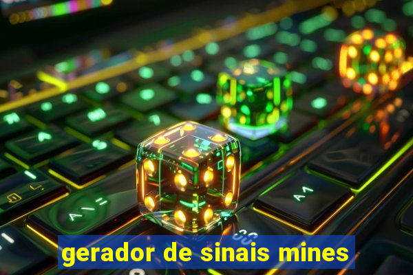 gerador de sinais mines