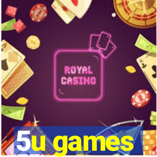 5u games