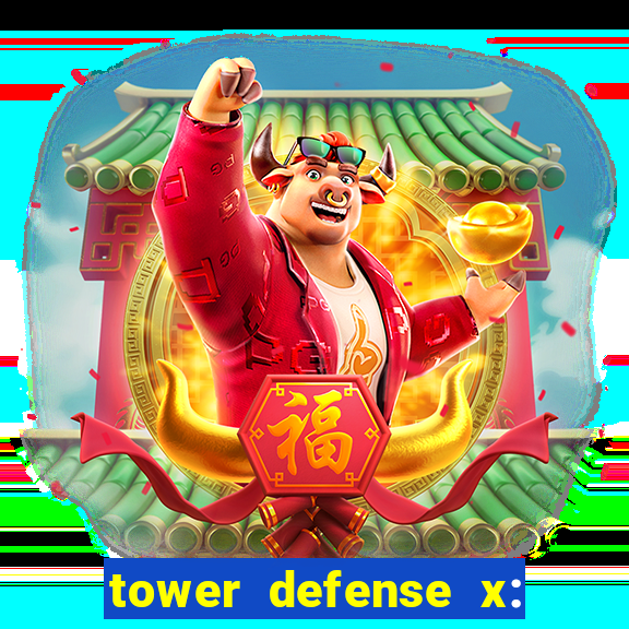 tower defense x: beta codes