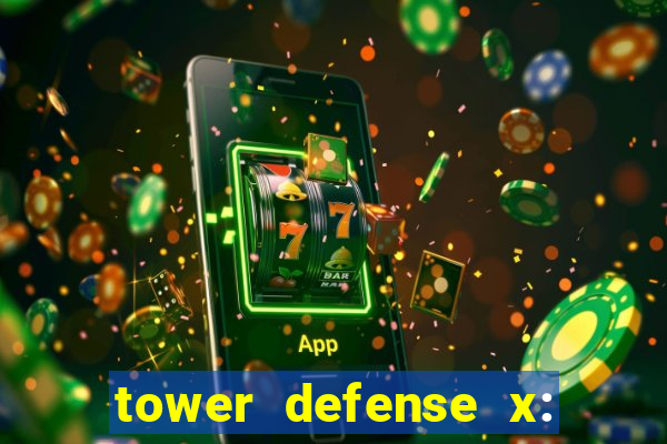 tower defense x: beta codes