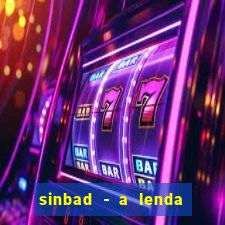 sinbad - a lenda dos sete mares download