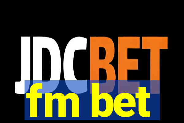 fm bet