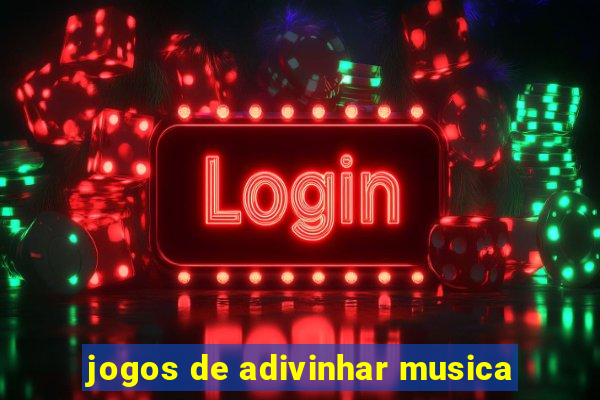 jogos de adivinhar musica
