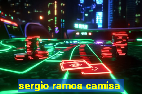 sergio ramos camisa