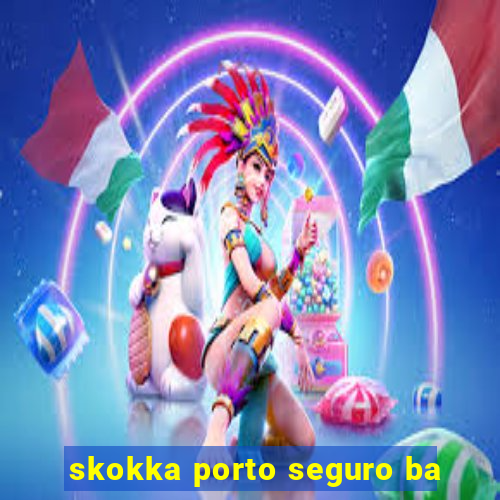 skokka porto seguro ba