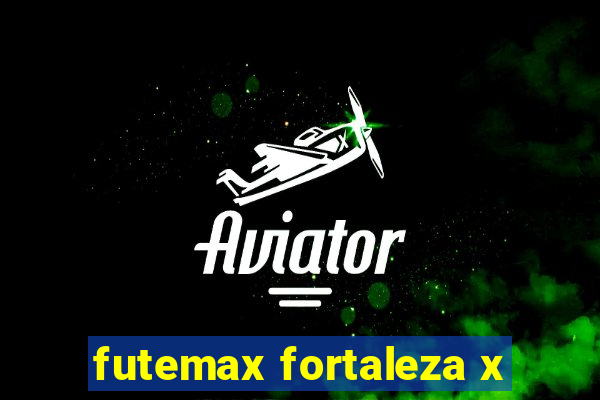 futemax fortaleza x