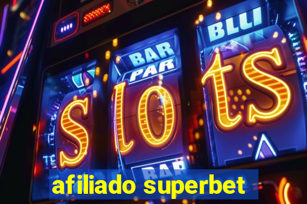 afiliado superbet