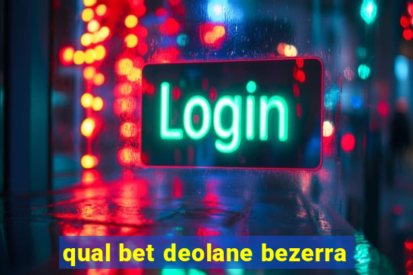 qual bet deolane bezerra