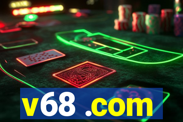 v68 .com