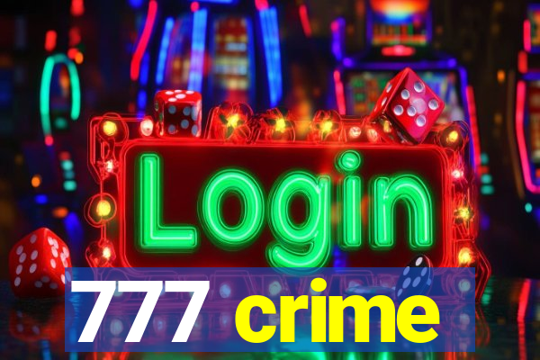 777 crime