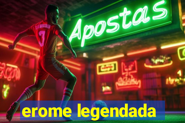 erome legendada