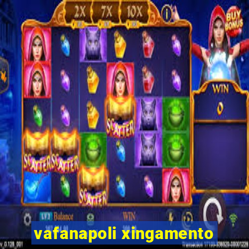 vafanapoli xingamento