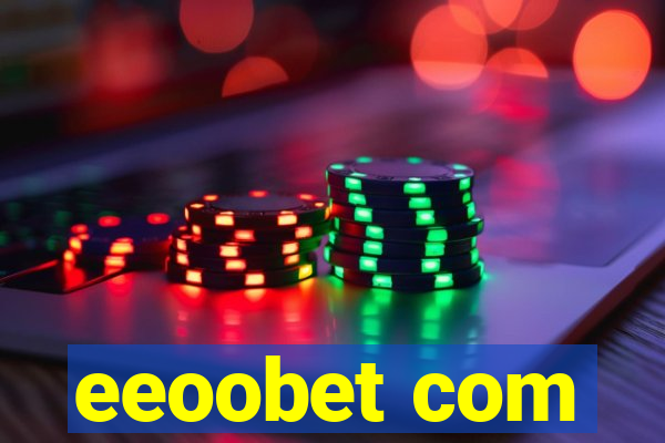 eeoobet com