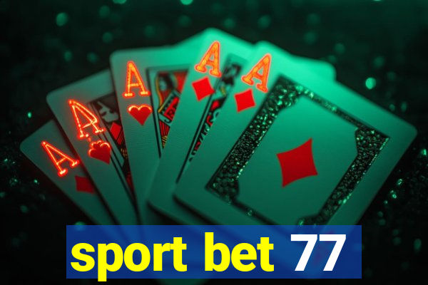 sport bet 77