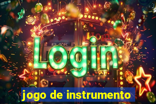 jogo de instrumento