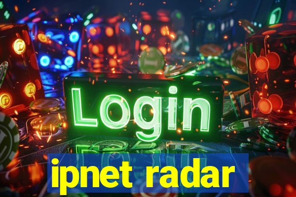 ipnet radar