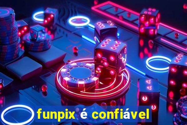 funpix é confiável