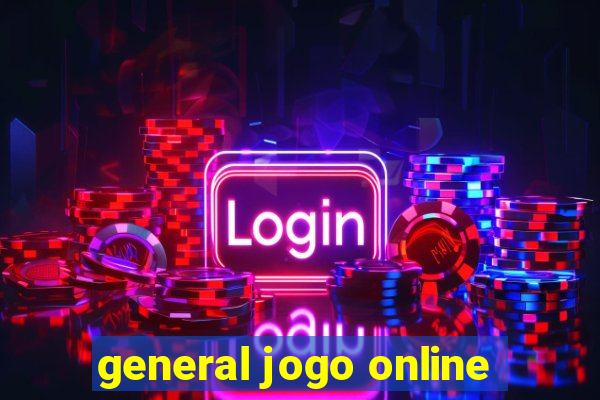 general jogo online