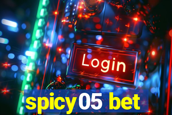 spicy05 bet