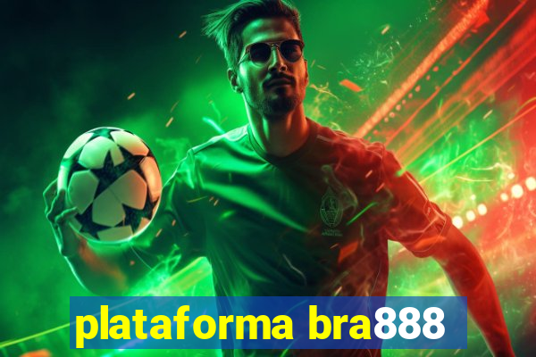 plataforma bra888