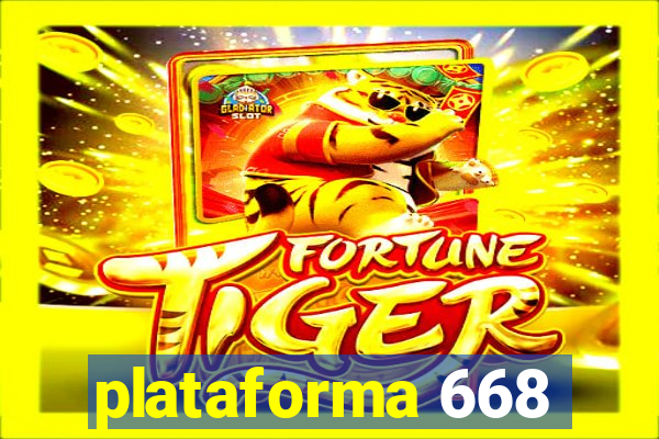 plataforma 668
