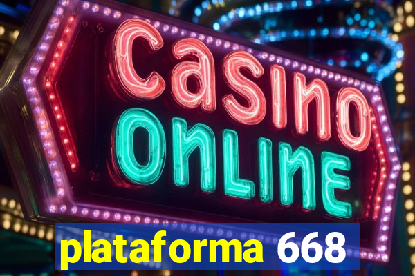 plataforma 668