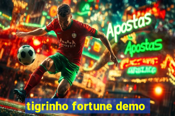 tigrinho fortune demo