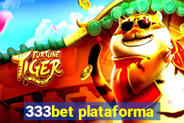 333bet plataforma