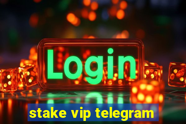 stake vip telegram