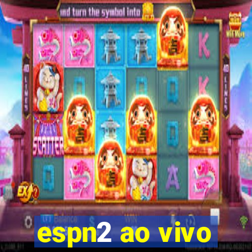 espn2 ao vivo