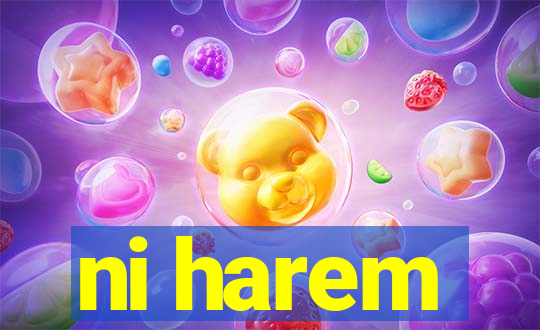 ni harem