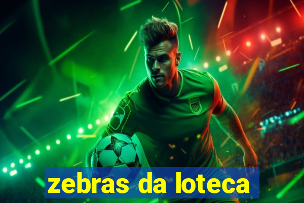 zebras da loteca